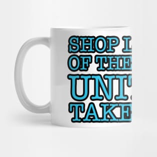 UNITE & TAKE OVER Mug